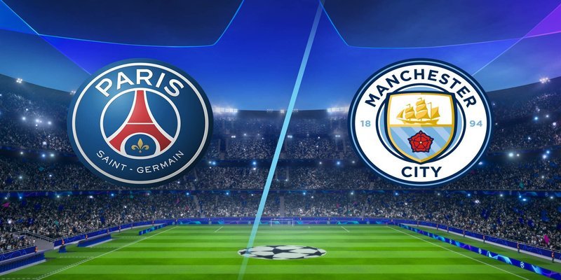 Soi Kèo Manchester City Vs Paris Saint Germain 02h00 Ngày 15/10/2026 UEFA Champions League | Bản Lĩnh Tại Etihad